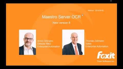 Webinar:Introducing Maestro Server OCR - Version 8