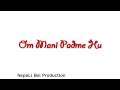 Om Mani Padme Hu by Ani Choying Dolma