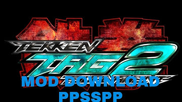 Tekken Tag Tournament 2 Mod Download PPSSPP In Hindi