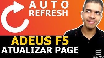 Como atualizar página automaticamente SEM USAR F5 (Auto Refresh) Tab Reloader - Elmo