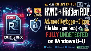 NEW Rsquare RAT FUD Showcase – HVNC, Hidden RDP, Advanced Keylogger, Clipper & File Manager (2026)