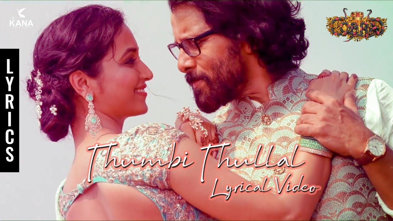 Thumbi Thullal Lyric Video   Cobra  Chiyaan Vikram  AR Rahman  Ajay Gnanamuthu  KANA Creations