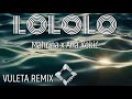 Mahrina x Ana Kokić - LOLOLO (VULETA REMIX)