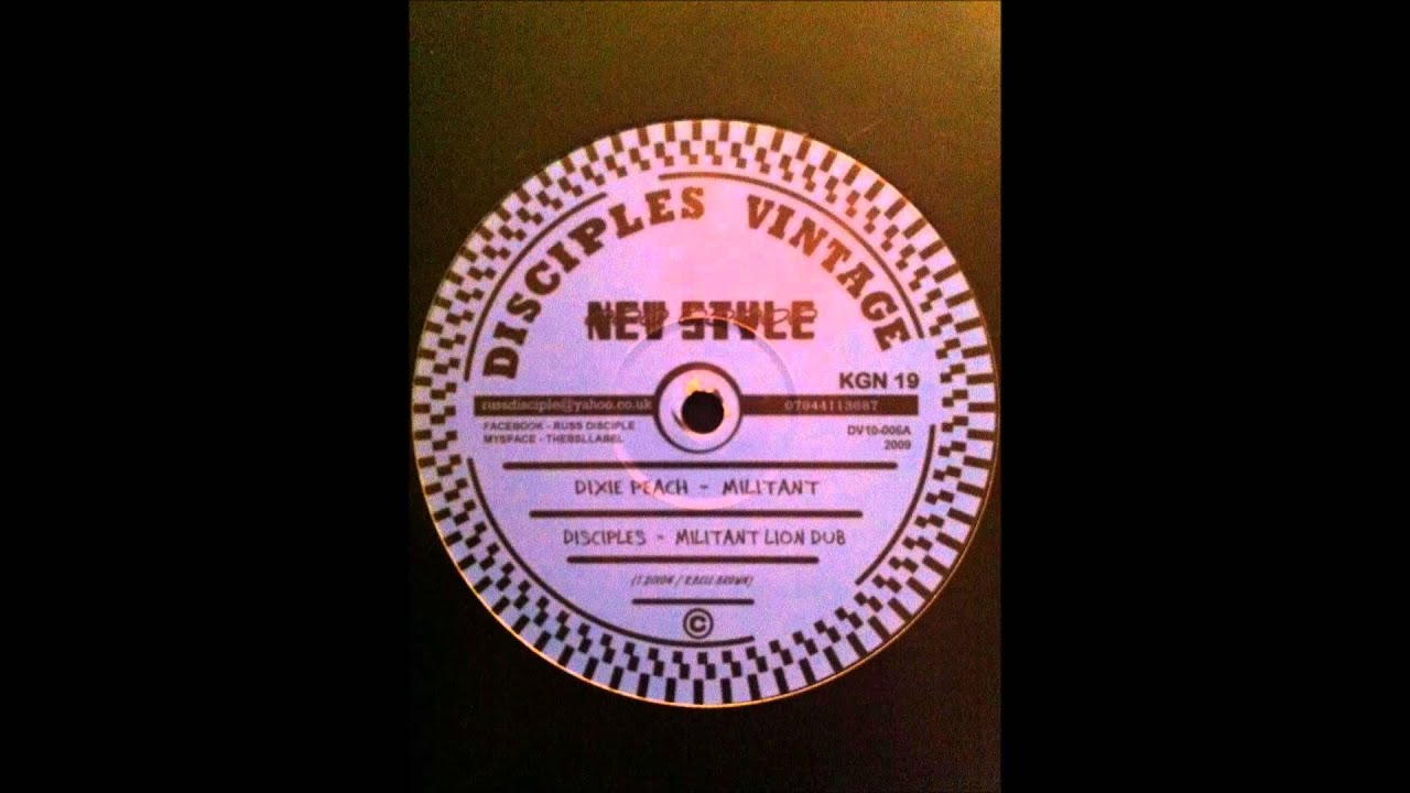 Dixie Peach - Militant / Dub