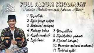 FULL SOLAWAT HABIB ISHAQ ALKAF II BERSAMA MAJELIS ALMAHFUDZI