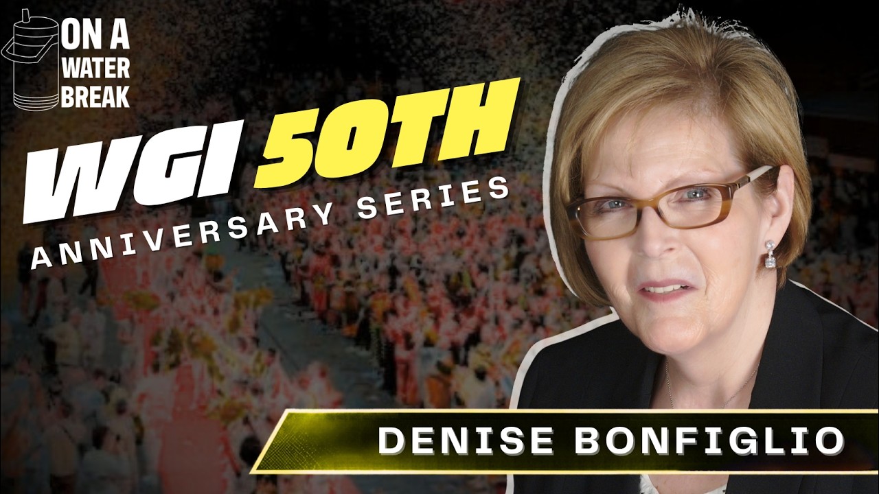 WGI 50th Anniversary Series: Denise Bonfiglio - WGI New Chief Judge | OAWB With — YouTube thumbnail