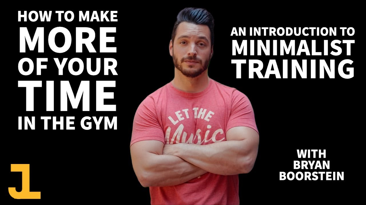 WOMP 134: Bryan Boorstein: Minimalist Training - How to get MORE out of LESS time in the gym