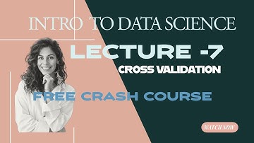 CROSS VALIDATION - INTRO DATA SCIENCE