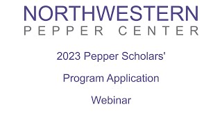 2023 Pepper Scholar Application Webinar