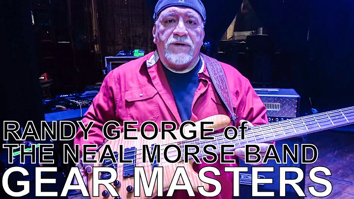 The Neal Morse Band's Randy George - GEAR MASTERS ...