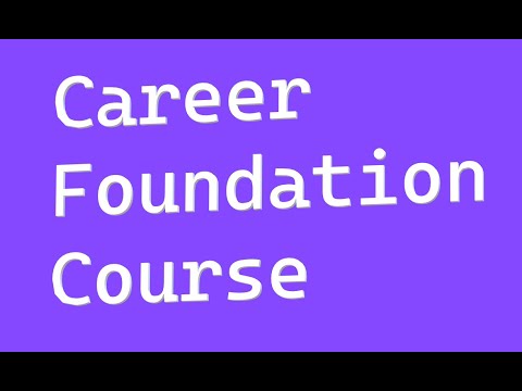 Career Foundation Course
