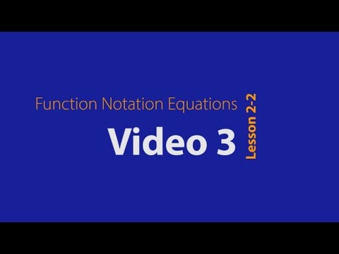 Lesson 2-2 Video 3 Solving in Function Notation