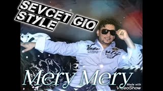 Sevcet Gio Style - Merry Merry Official Music Video