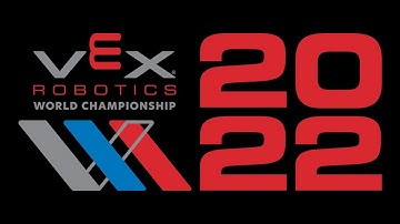 Vex Worlds 2022 VRC HS Science Day 2 (Match Timestamps in Description) (No Audio)