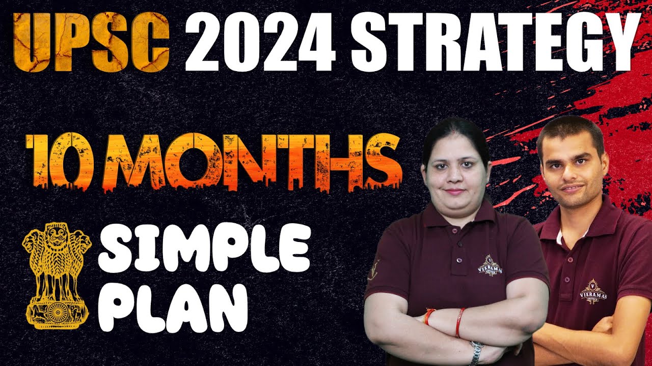 UPSC 2024 Strategy | 10 Months Ultimate Plan For IAS Exam #upsc2024 # ...