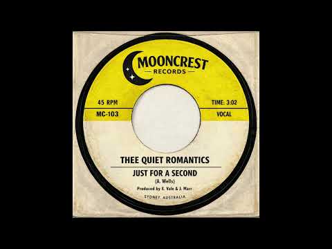 Thee Quiet Romantics – Just For A Second (Official Audio)