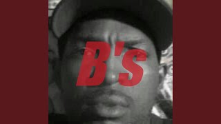 B's