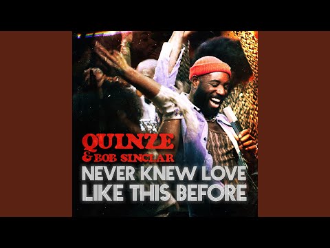 Never Knew Love Like This Before (Extended Mix)