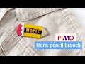 Noris pencil brooch ▪ FIMO DIY | STAEDTLER