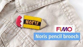 Noris pencil brooch ▪ FIMO DIY | STAEDTLER