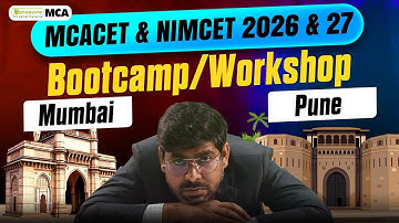 MCA CET & NIMCET 2026 & 2027 Bootcamp Workshop in Mumbai & Pune Centers