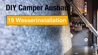 DIY VW T6 Camper Ausbau 🚐 - Wasserinstallation | Druckpumpe, Dusch- &amp; Wasserhahn