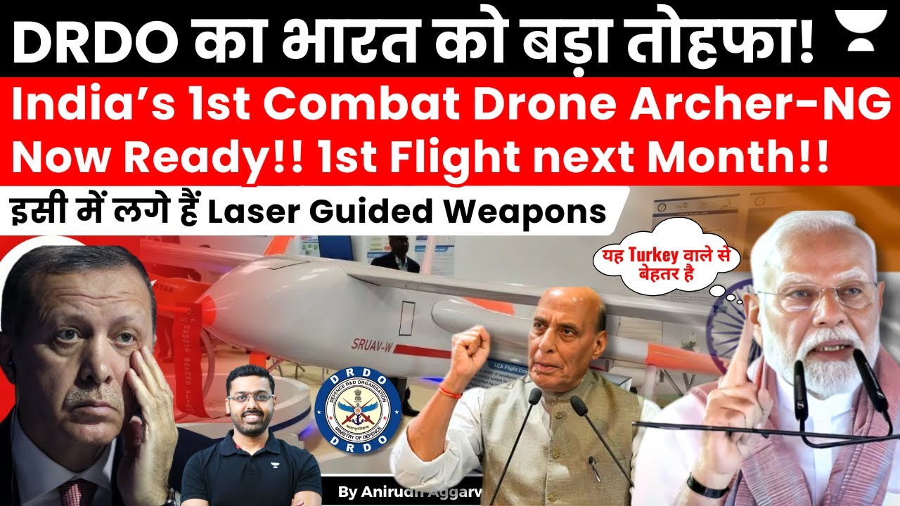 DRDO Gift to India. Develops India’s 1st Combat Drone Archer NG with Laser Weapons. Turkey Shocked