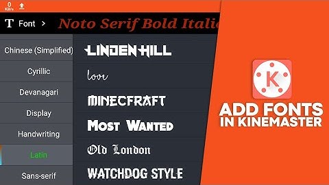 How to Add Fonts in Kinemaster || Install Custom Fonts in Kinemaster
