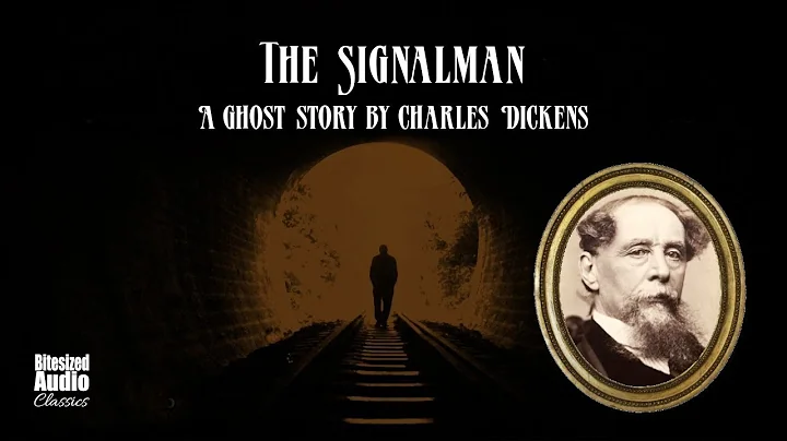 The Signalman | A Ghost Story by Charles Dickens |...