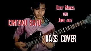 CINTAKU SATU-Gerry mahesa feat Jihan audy- Bass Cover