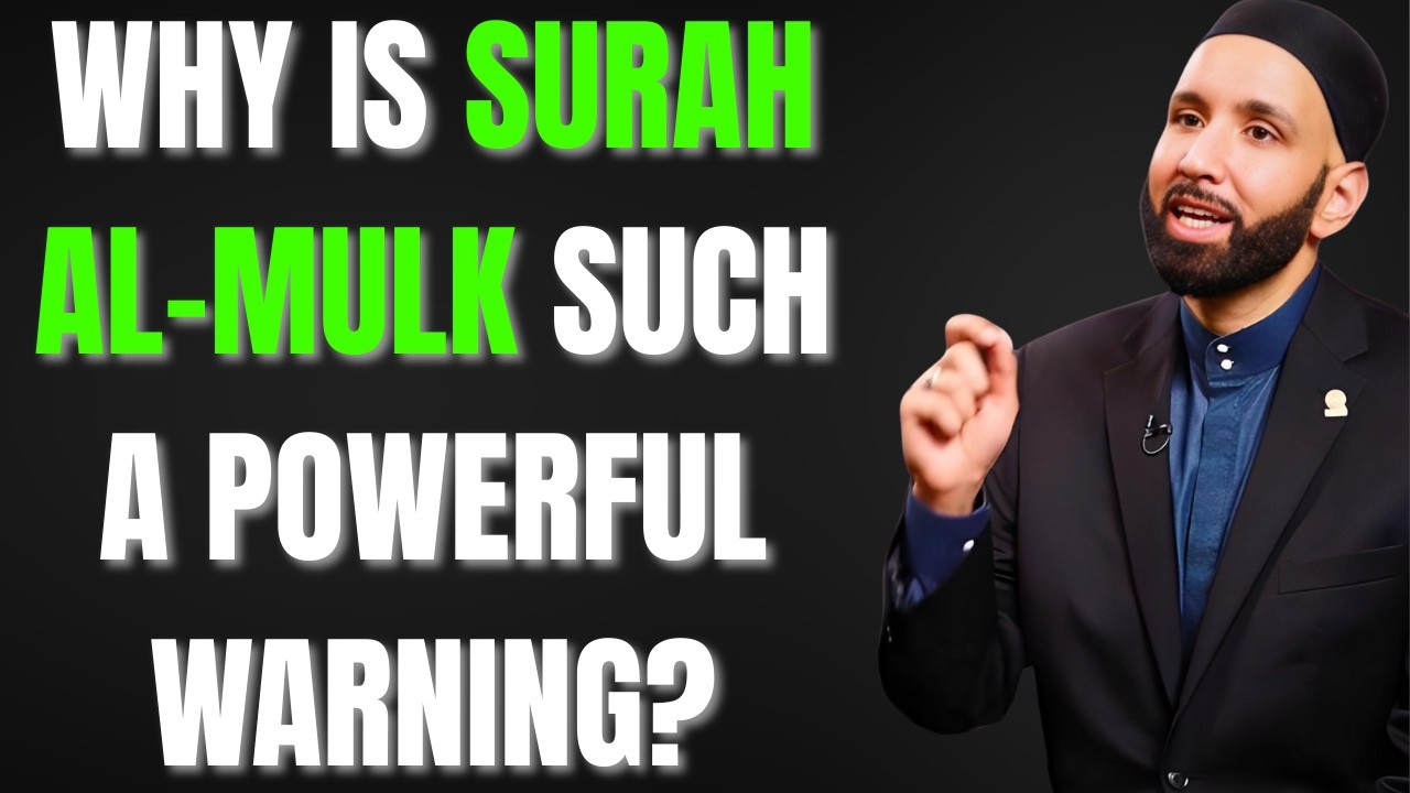 HIDDEN TRUTHS ABOUT SURAH AL-MULK NO ONE EVER TELLS YOU - OMAR SULEIMAN