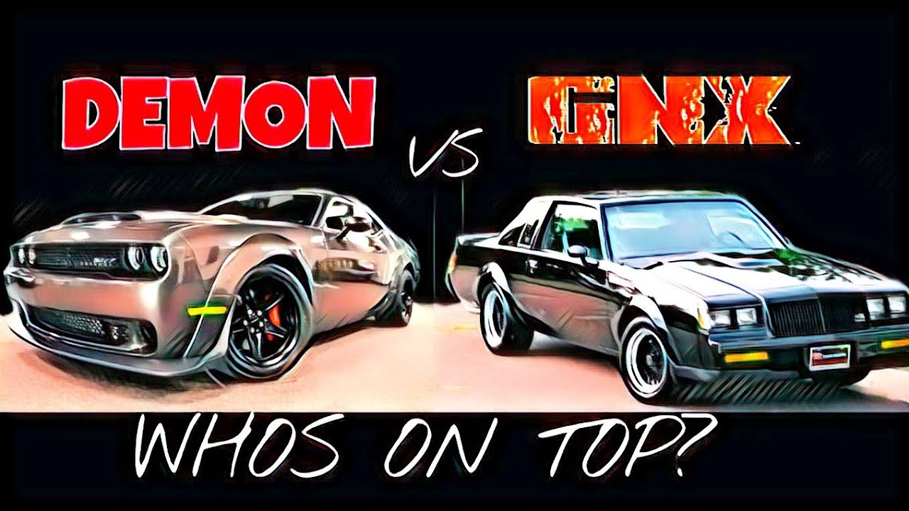 DEMON VS BUICK GNX WHICH CAR YOU TAKING AND WHY? YouTube