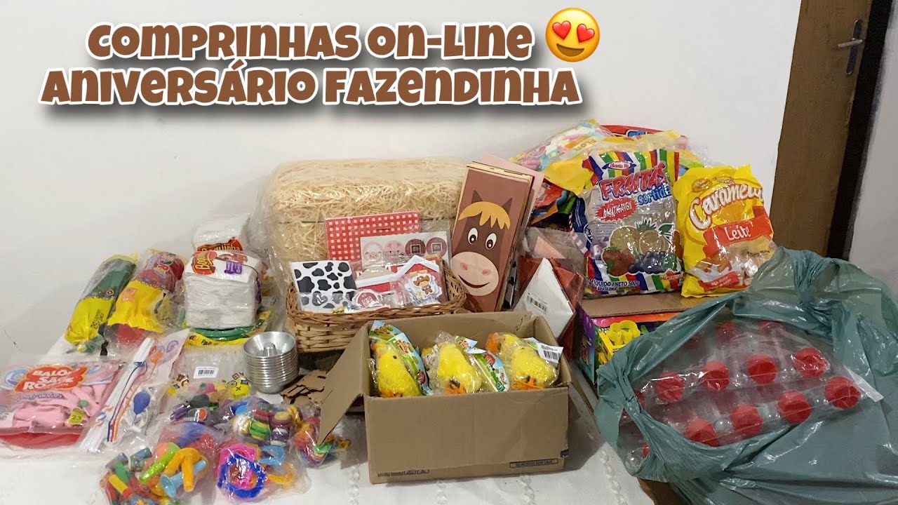 COMPREI TUDO NA INTERNET l Comprinhas para o Aniversário Tema Fazendinha