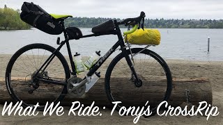 What We Ride: Tony's Trek CrossRip 
