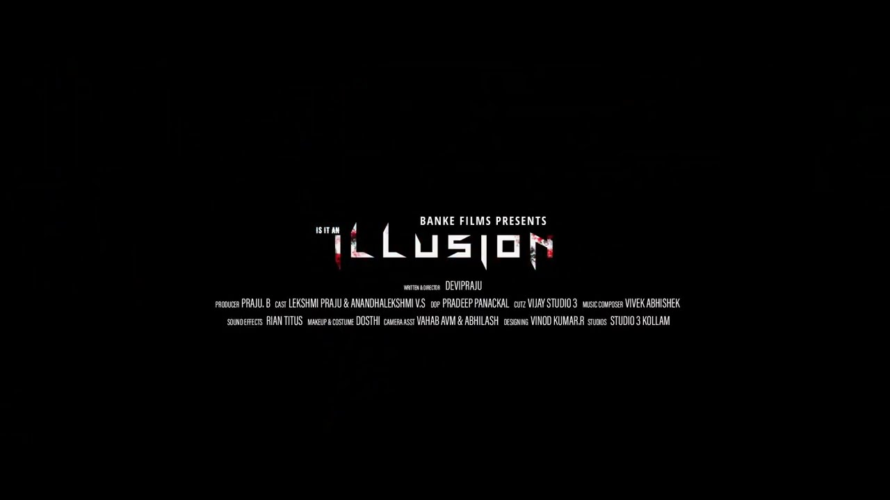 IS IT AN ILLUSION - Short Film Teaser