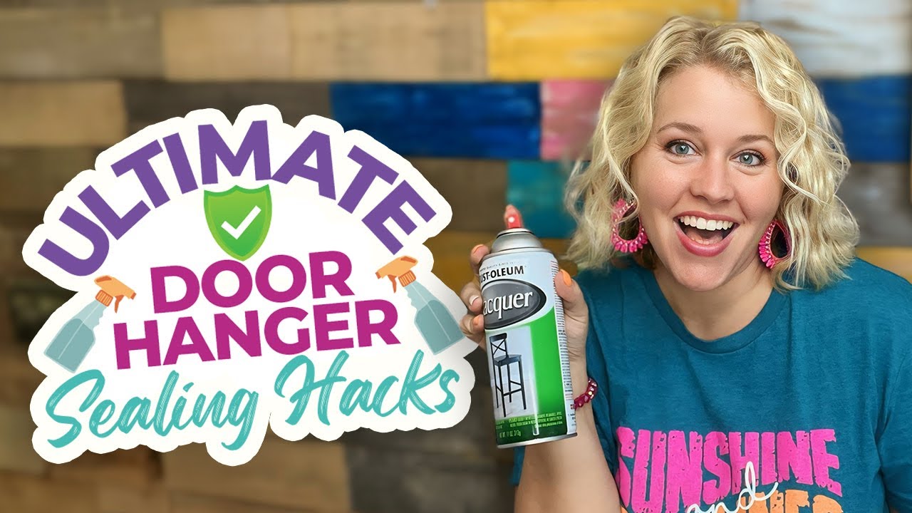 Wood Sealing Tips & Tricks | How to Preserve Your Door Hangers for YEARS