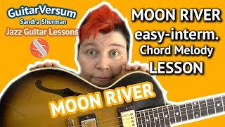 MOON RIVER - Guitar Lesson - Chord Melody    TABS