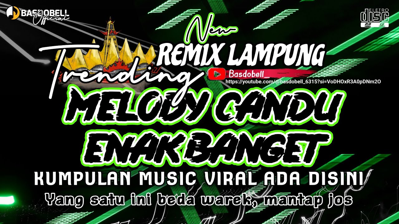 REMIX LAMPUNG TERBARU MELODY CANDU ENAK BANGET 2025 KENCENG ABIS