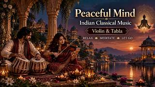 Release the Day’s Stress | Soulful Indian Violin & Gentle Tabla for Deep Relaxation screenshot 5