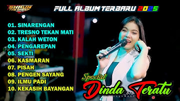 FULL ALBUM DINDA TERATU VOL  3 TERBARU 2025  TANPA IKLAN