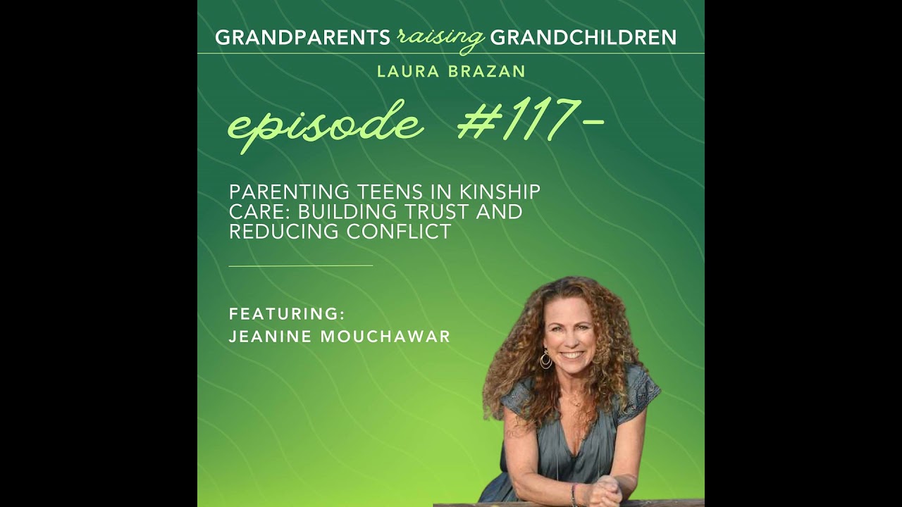 Parenting Teens in Kinship Care: Building Trust and Reducing Conflict Parenting Teens in Kinship Care: Building Trust and Reducing Conflict