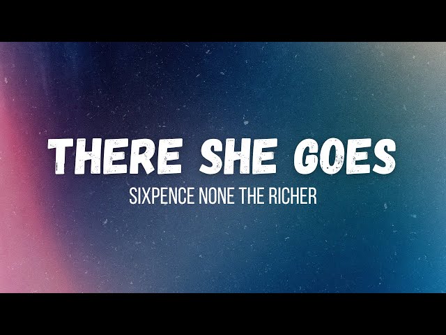 Sixpence None The Richer - There She Goes | Instrumental w/ lyrics