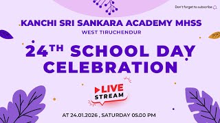 24 th School Day Celebration | Kanchi Sri Sankara Academy | MHSS | 24.01.2026 | Live screenshot 1