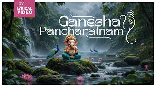 Ganesha Pancharatnam Sacred Hymn To Lord Ganesha Ganesh Chaturthi Special