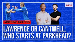 Lawrence or Cantwell: Who starts at Parkhead?