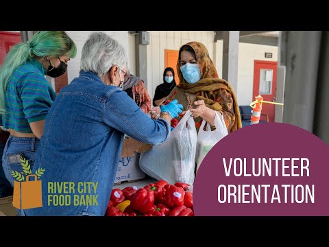 River City Food Bank Volunteer Orientation