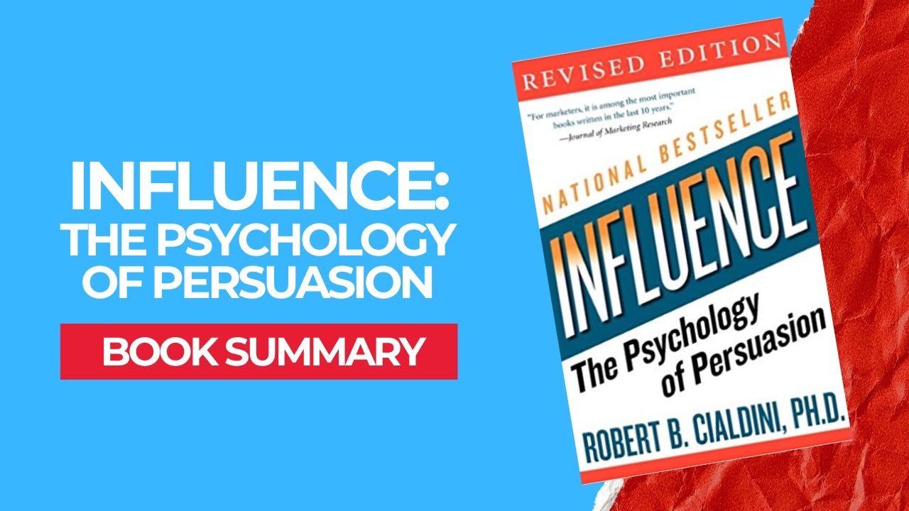 Book Summary: Influence by Robert Cialdini