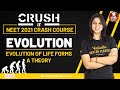 Evolution-Evolution Of Life Forms A Theory | Crush It- NEET 2021 Crash Course | Vedantu Biotonic