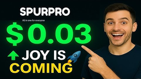“SpurPro listed @ $0.03?!  Joy Is Coming!