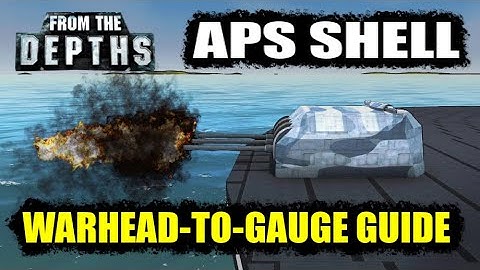 APS Shell to Gauge Guide 🐚🔫 From the Depths (2025)